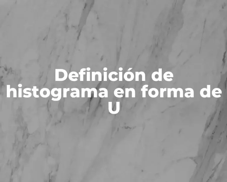 Definición de histograma en forma de U