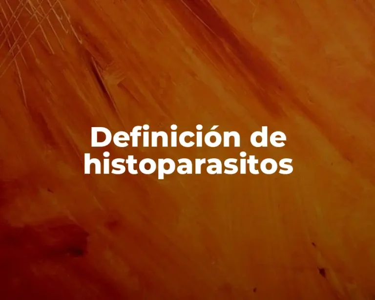 Definición de histoparasitos