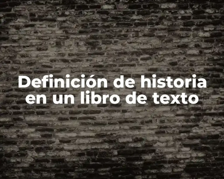 Definición de historia en un libro de texto