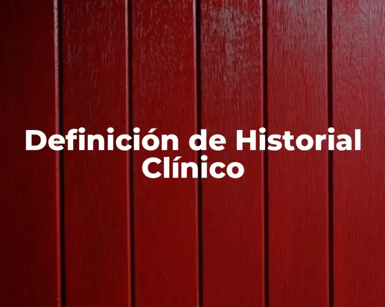 Definición de Historial Clínico