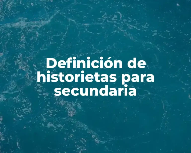 Definición de historietas para secundaria