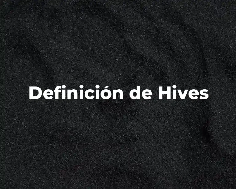 Definición de Hives