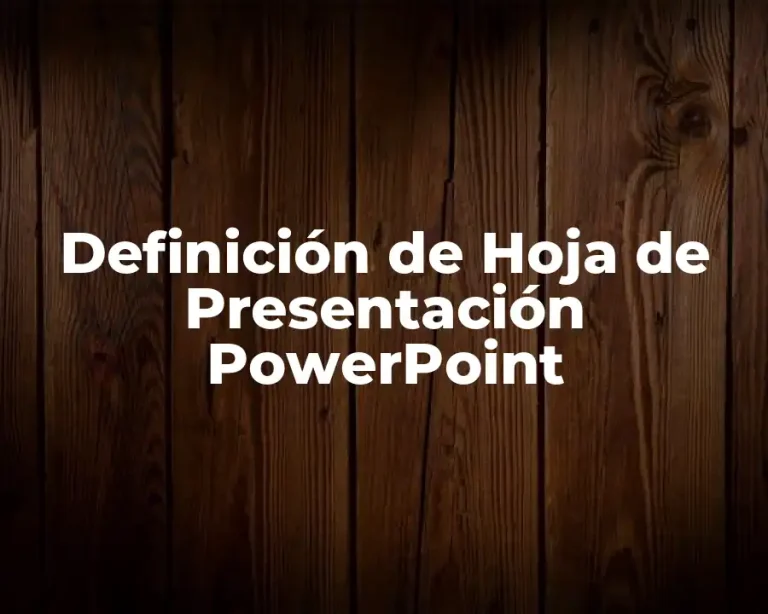 Definición de Hoja de Presentación PowerPoint