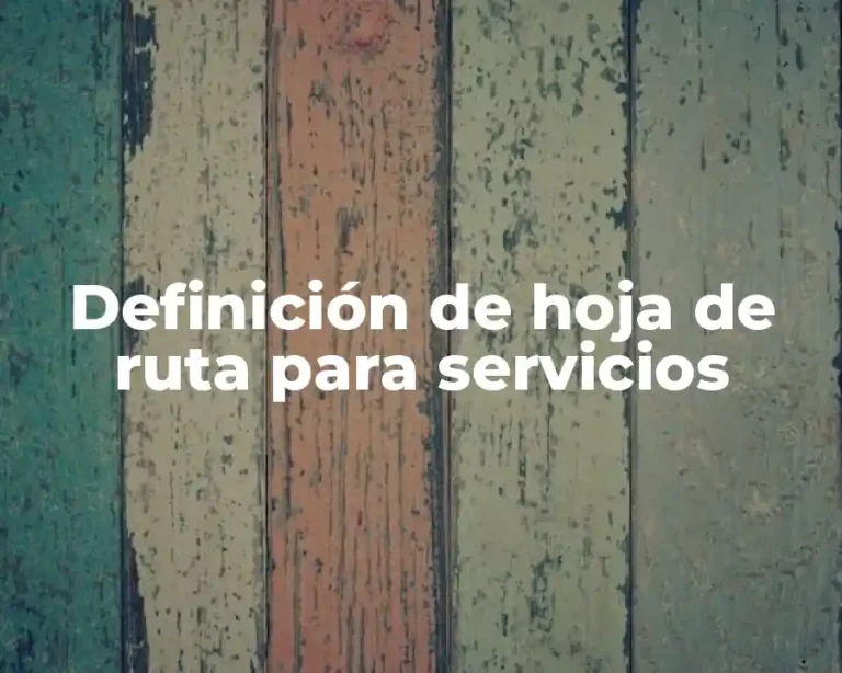 Definición de hoja de ruta para servicios
