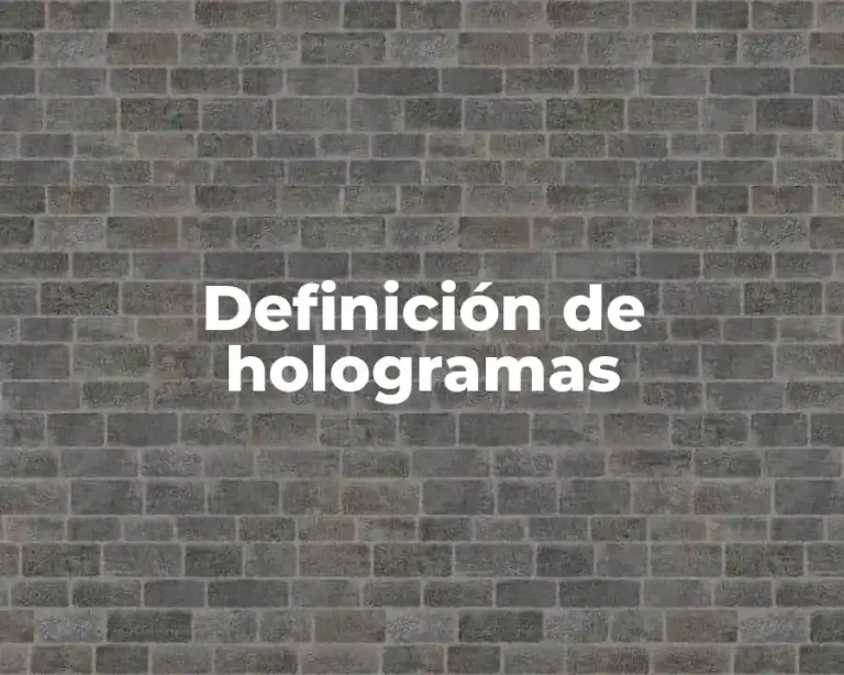 Definición de hologramas