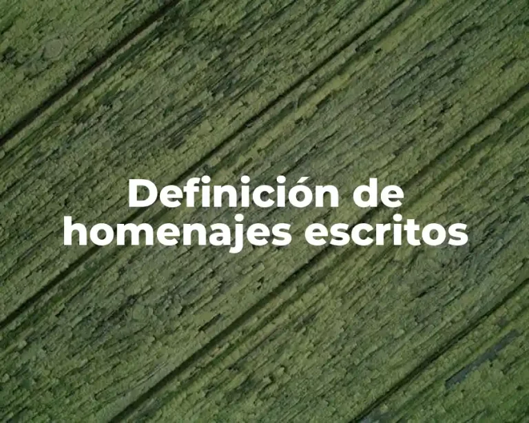 Definición de homenajes escritos