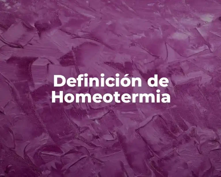 Definición de Homeotermia