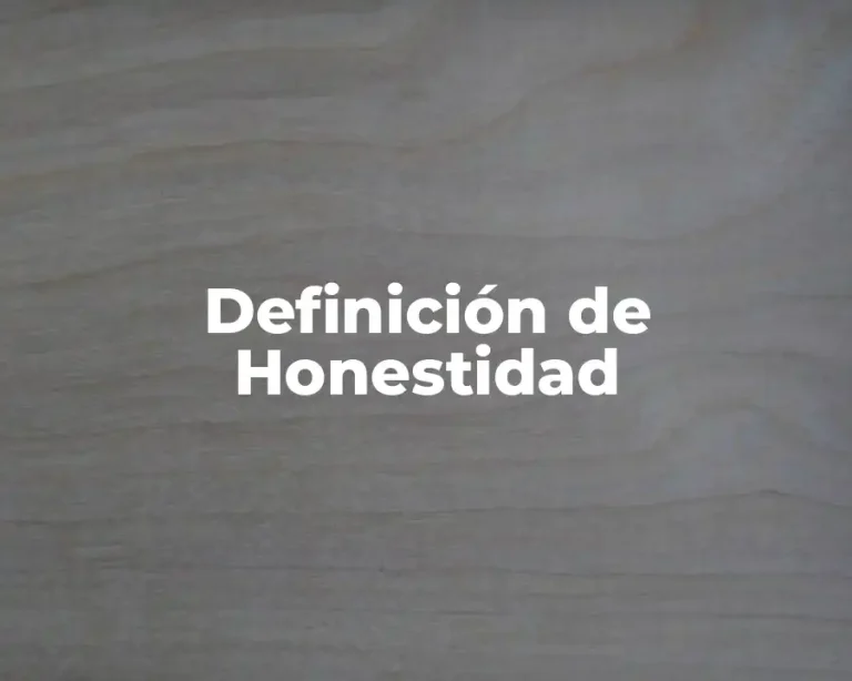 Definición de Honestidad
