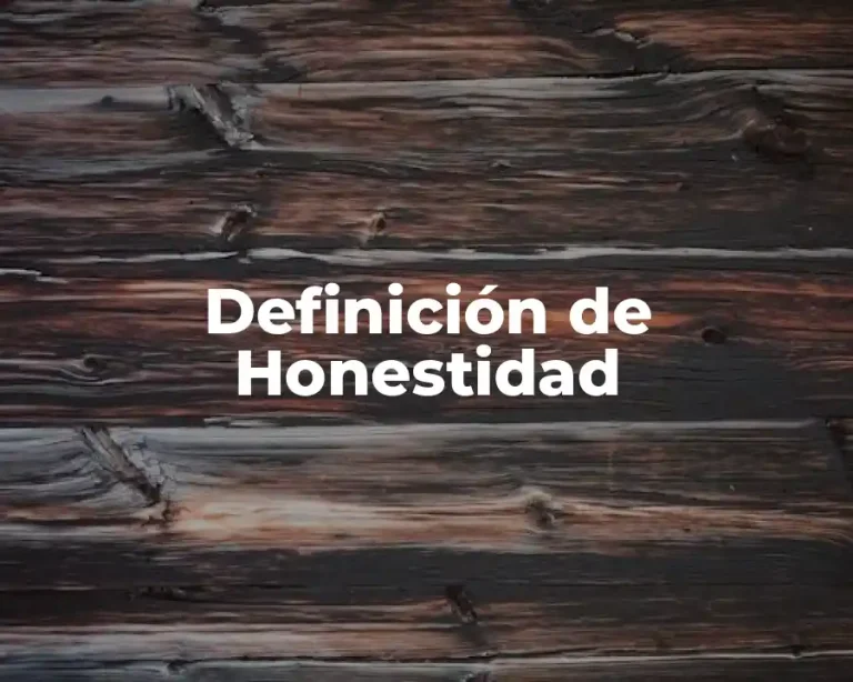 Definición de Honestidad