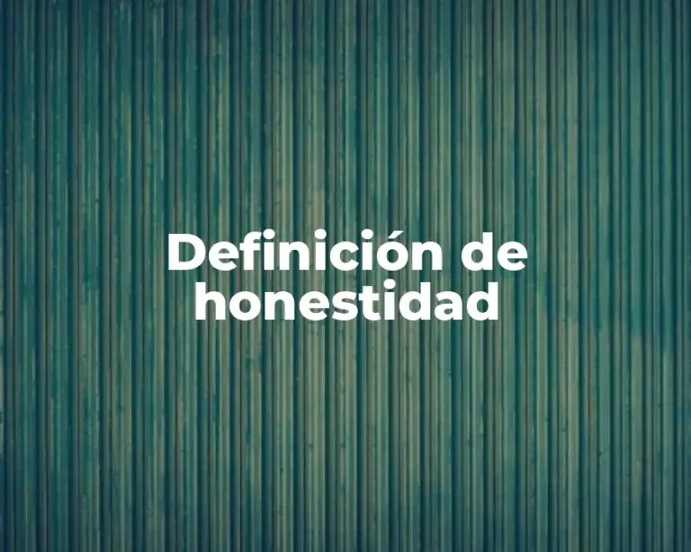 Definición de honestidad
