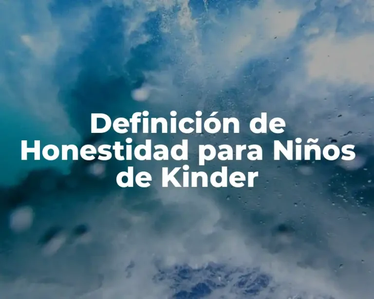 Definición de Honestidad para Niños de Kinder