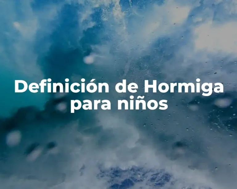 Definición de Hormiga para niños