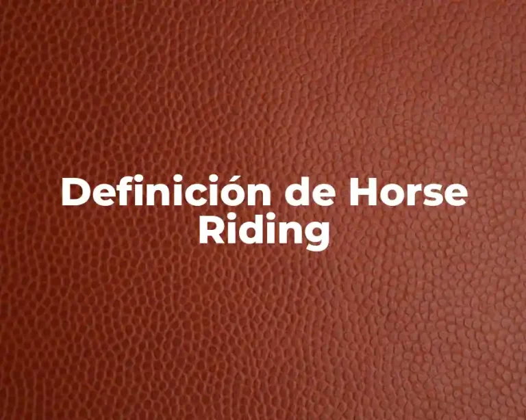 Definición de Horse Riding