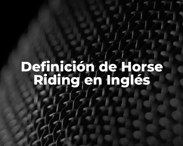 Definición de Horse Riding en Inglés