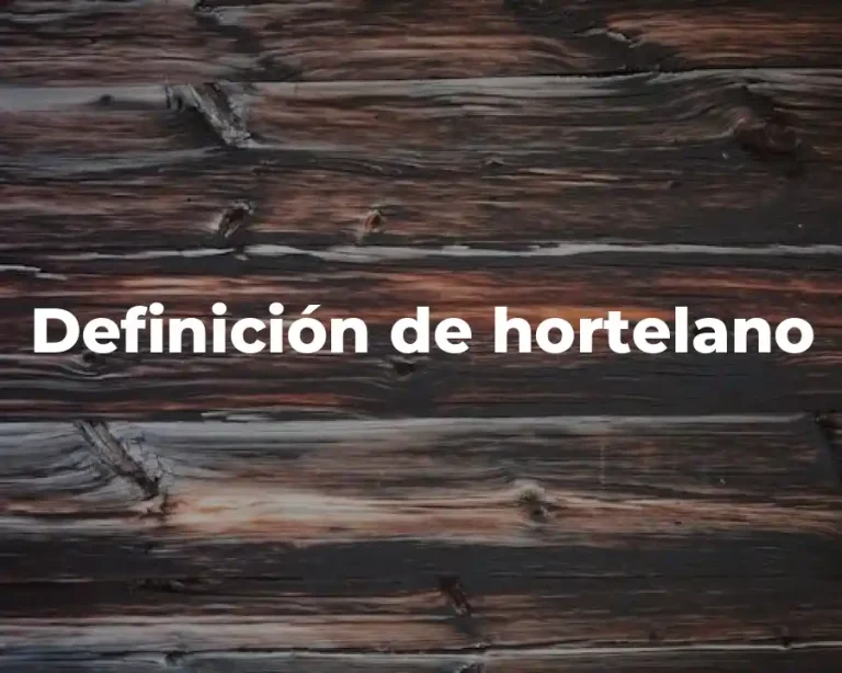 Definición de hortelano
