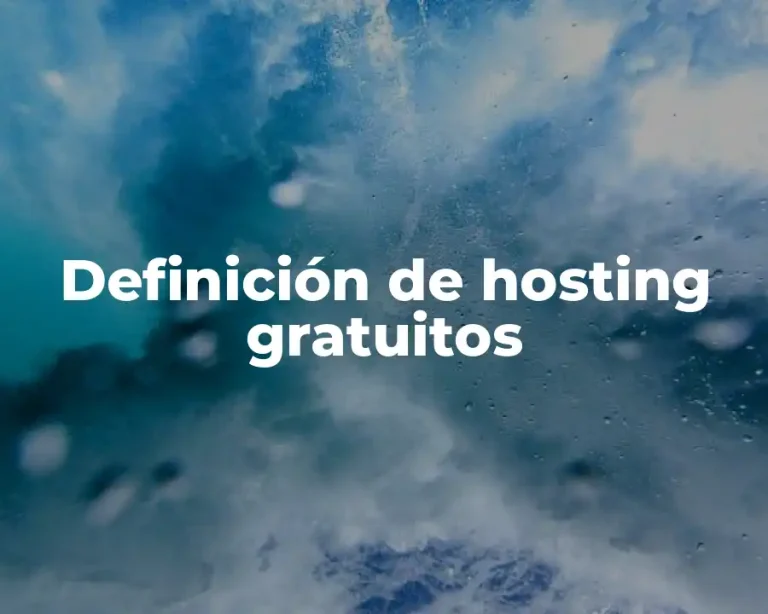 Definición de hosting gratuitos