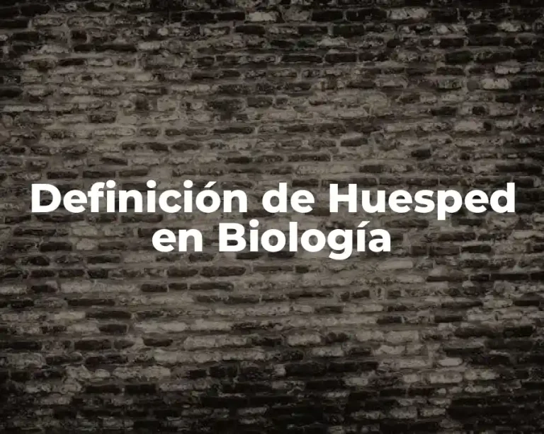 Definición de Huesped en Biología