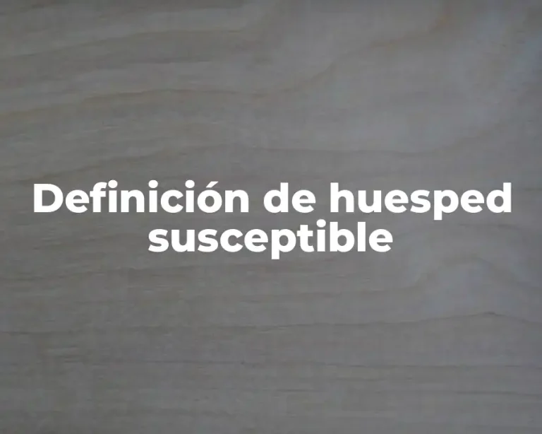 Definición de huesped susceptible