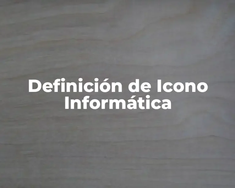 Definición de Icono Informática