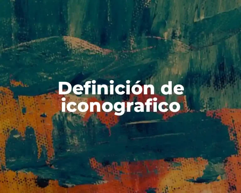 Definición de iconografico
