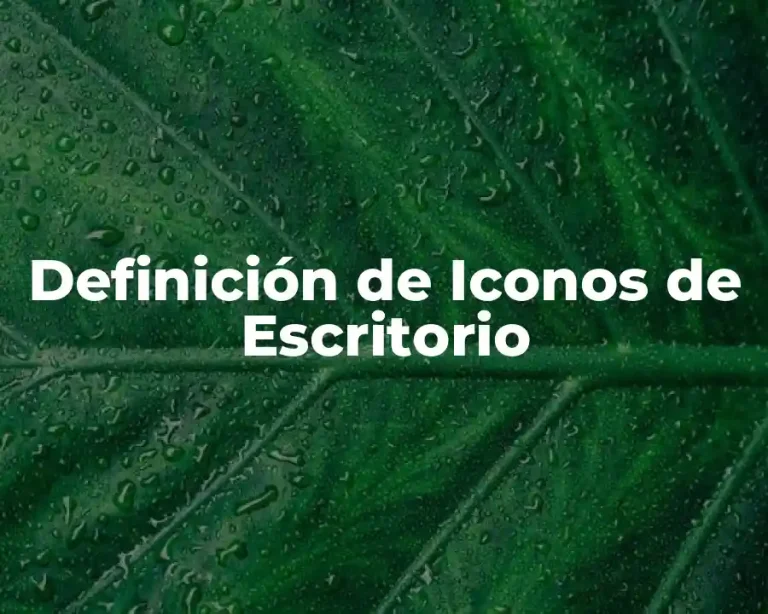 Definición de Iconos de Escritorio