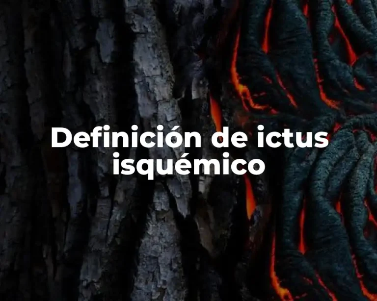 Definición de ictus isquémico