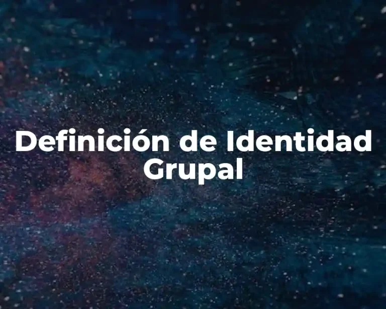Definición de Identidad Grupal