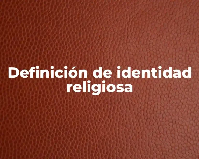 Definición de identidad religiosa