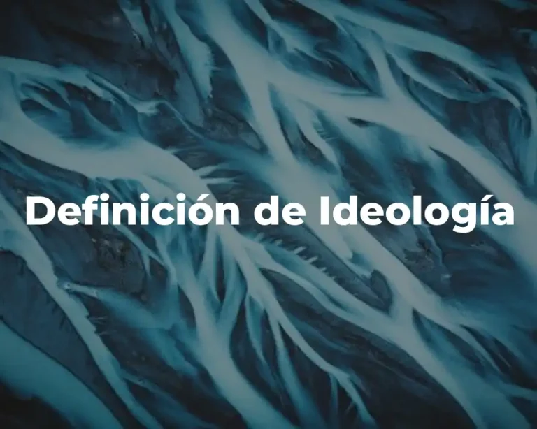 Definición de Ideología
