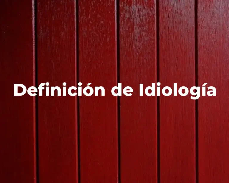 Definición de Idiología