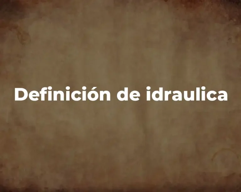 Definición de idraulica