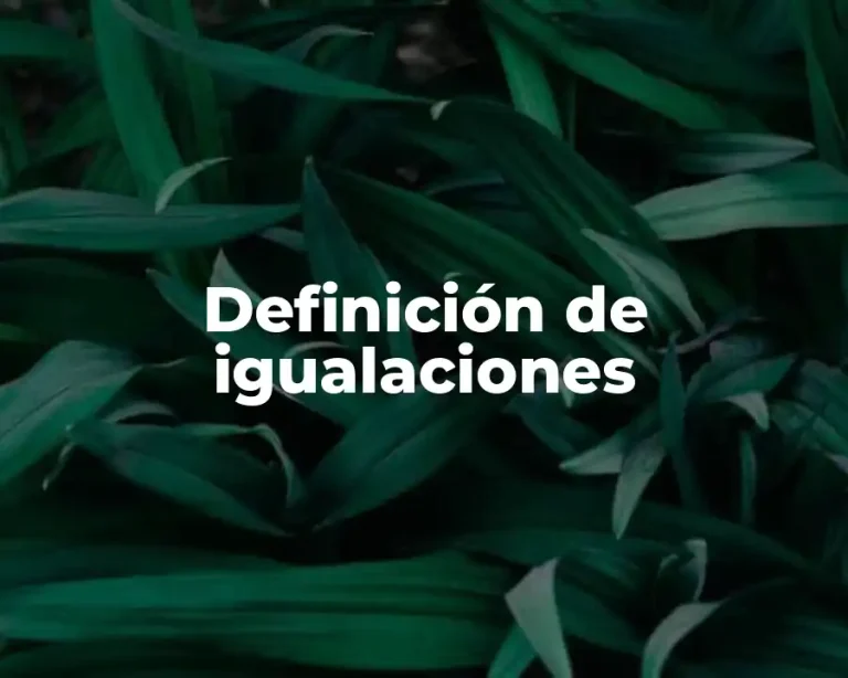 Definición de igualaciones