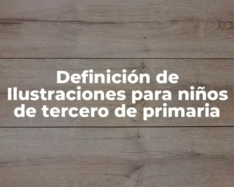 Definición de Ilustraciones para niños de tercero de primaria