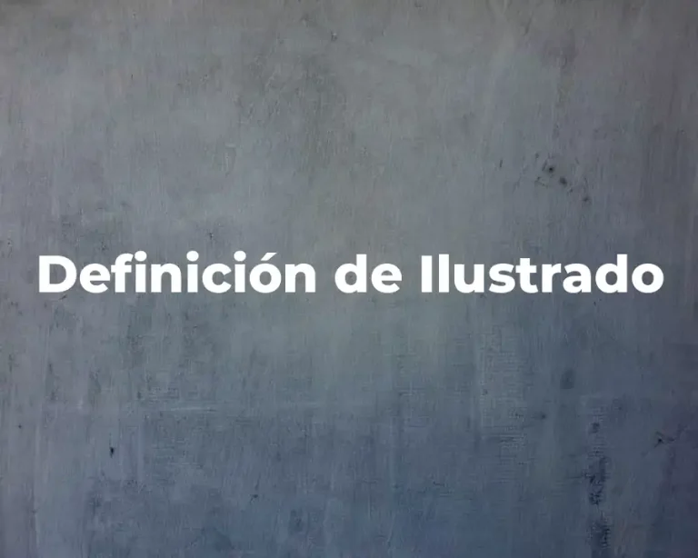 Definición de Ilustrado