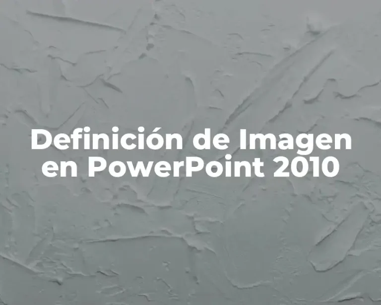 Definición de Imagen en PowerPoint 2010