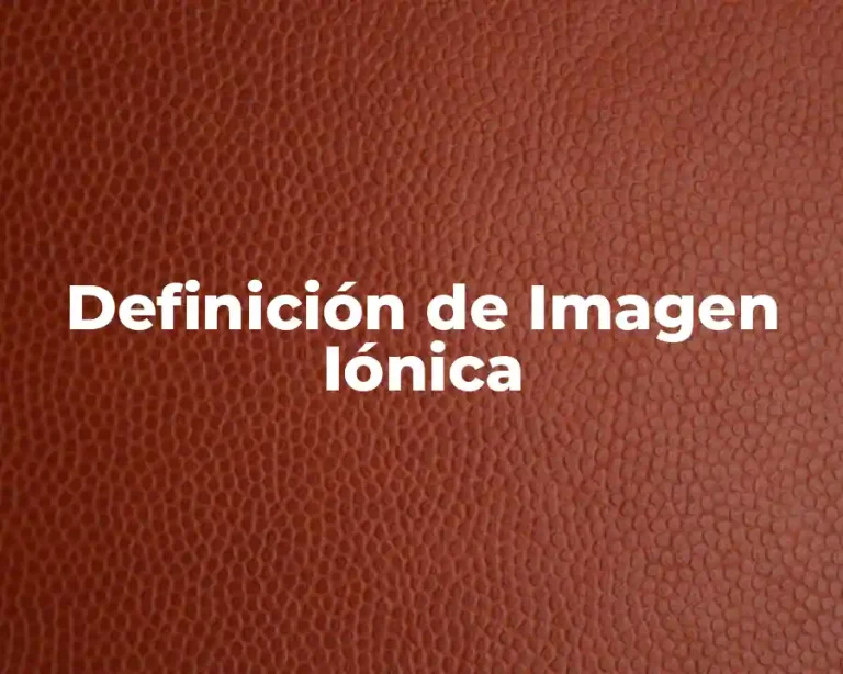 Definición de Imagen Iónica