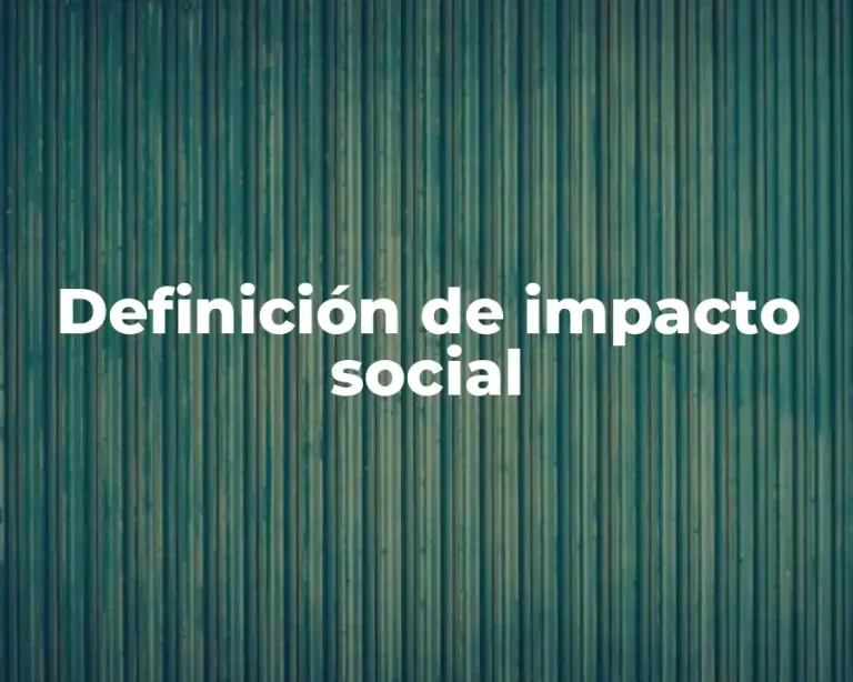 Definición de impacto social