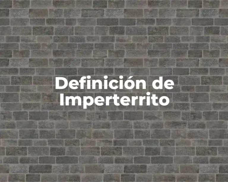 Definición de Imperterrito
