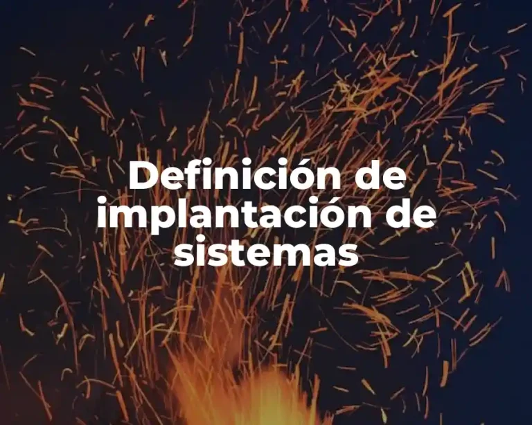 Definición de implantación de sistemas