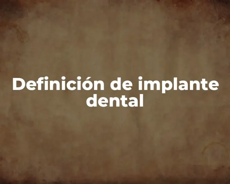 Definición de implante dental
