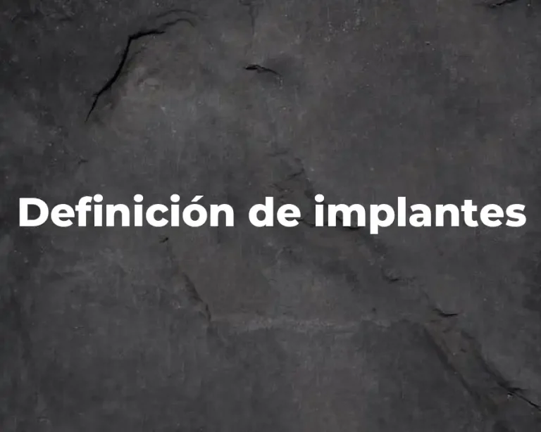 Definición de implantes