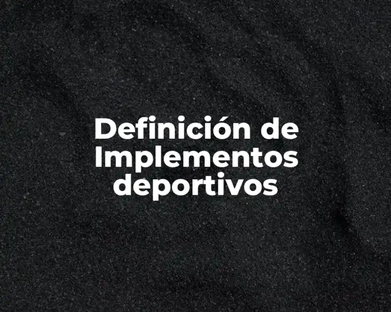 Definición de Implementos deportivos