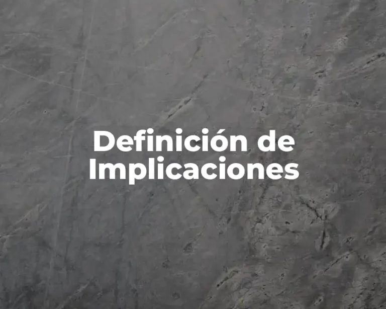 Definición de Implicaciones