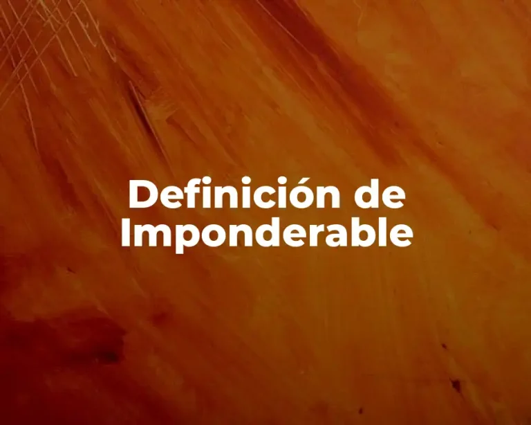 Definición de Imponderable