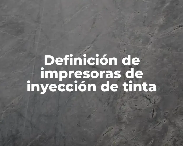 Definición de impresoras de inyección de tinta