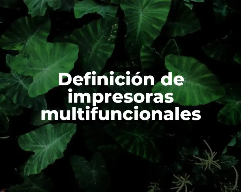 Definición de impresoras multifuncionales