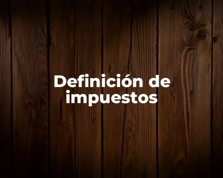 Definición de impuestos