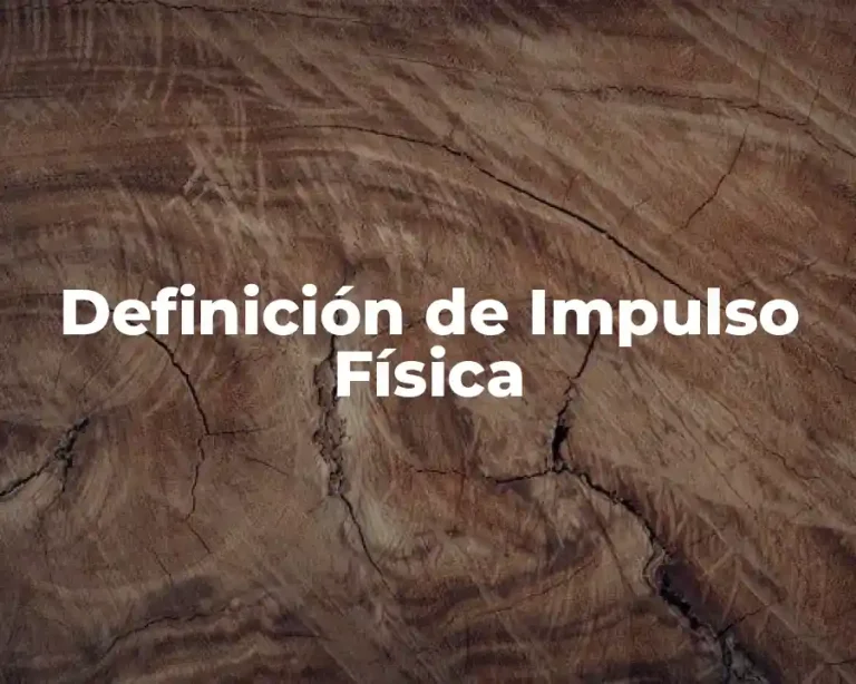 Definición de Impulso Física