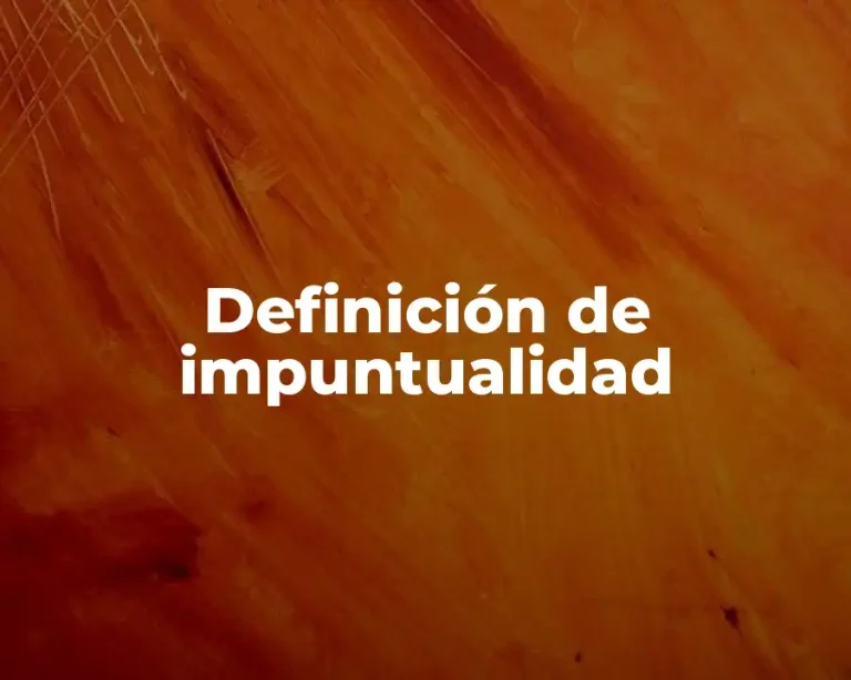 Definición de impuntualidad