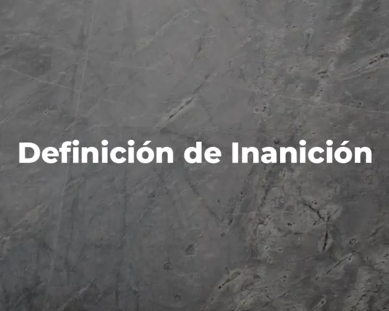 Definición de Inanición